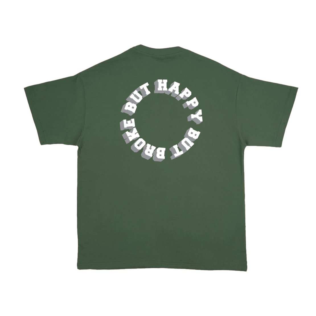 Happynauts But Happy But Broke Tee - Green